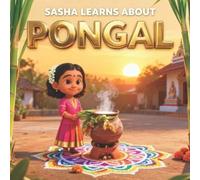 Subhashini Sumanasekara Dinesh Deckker Sasha Learns About Pongal (Tascabile)