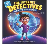 Subhashini Sumanasekara Dinesh Deckker The Internet Detectives (Tascabile)