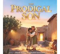 Subhashini Sumanasekara Dinsh Deckke The Parable of the Prodigal So (Tascabile)