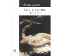 Subito Dopo l'Alba - [Paolo Sorba Editore]