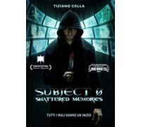 Subject 0 - Shattered Memories
