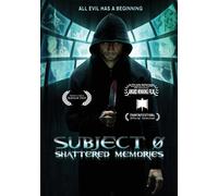 Subject 0: Shattered Memories