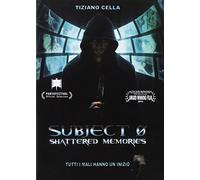 subject 0 - shattered memories