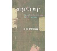Subjectivity: Theories of the Self from Freud to Haraway