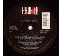 Sublevel - Don't Blame Me