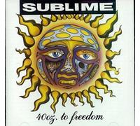 Sublime - 40 Oz To Freedom