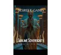 Sublime Sovereignty: Echoes of His Reign