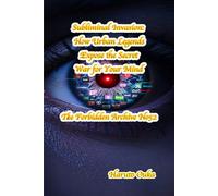 Subliminal Invasion: How Urban Legends Expose the Secret War for Your Mind: 52