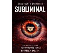 Subliminal: When Truth Is Engineered