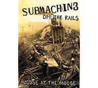 Submachine -Loose At The Moose