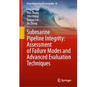 Submarine Pipeline Integrity: Assessment of Failure Modes and Advanced Evaluation Techniques: 28
