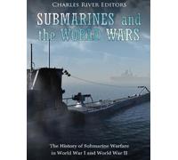 Submarines and the World Wars (Tascabile)