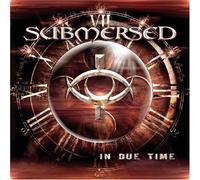 Submersed - In Due Time by Submersed (2004-09-28)