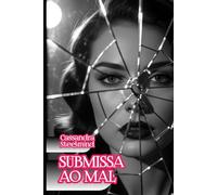 Submissa ao Mal - Desejo Proibido: Romance Dark na Berlim Oriental da Stasi: paixão e segredos em um triângulo sombrio