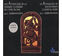 Subramaniam,l. - Anthology of South Indian Classical Music
