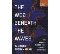 Subramanian Samanth Samanth Subramanian The Web Beneath the Waves (Tascabile)