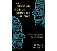 Subrata Dasgupta The Second Age of Computer Science (Copertina rigida)