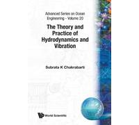 Subrata Kumar Chak Theory And Practice Of Hydrodynamics And Vibrati (Tascabile)