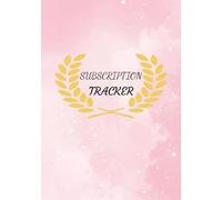 Subscription Tracker: Organizer for Bills, Business, Websites | Apps, Memberships, Streaming Services Log | Payment and Renewal Checker