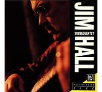 Subsequently by Jim Hall (1992-10-20)