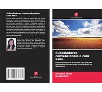 Subsoladores convencionais e com asas: Desenvolvimento de acessórios com asas para subsoladores convencionais e avaliação do seu desempenho