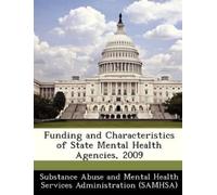 Substance Abuse and M Funding and Characteristics of State Mental He (Tascabile)