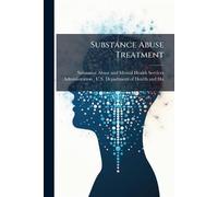 Substance Abuse Treatment