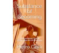 Substance of Becoming: A Sensual Odyssey Through Passion’s Folds and Life’s Philosophy