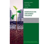 Substance Use and Family Violence (Copertina rigida)