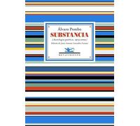 Substancia: (Antología poética, 1973-2009): 149
