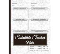 Substitute Teacher Report Notebook: It's a simple yet stylish and organized way for you to summarize your day | substitute teacher must haves.