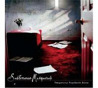 Subterranean Masquerade - Temporary Psychotic State Ep