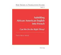 Subtitling African American English into French (Tascabile)