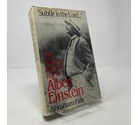 Subtle Is the Lord: The Science and the Life of Albert Einstein: Science and Life of Albert Einstein