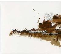 Subtractive Lad - Giving Up The Ghost