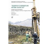 «Subtus copertum Petre Sancte». Indagini geoarcheologiche presso il 'Borgaccio'