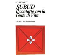 Subud. Il contatto con la fonte di vita