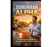 Suburban Alpha: Why Home Depot Receipts Hold More Market Insights Than Brokerage Research Notes