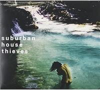 Suburban House Thieves - Suburban House Thieves