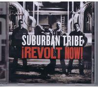 SUBURBAN TRIBE - REVOLT NOW