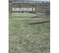 Suburbium II. Il suburbio di Roma dalla fine dell'età monarchica alla nascita de