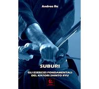 Suburi - Gli Esercizi Fondamentali del Katori Shinto Ryu