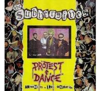 Subversives, the - Protest and Dance