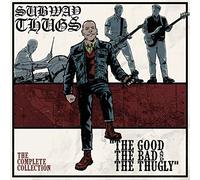 Subway Thugs - Good The Bad & The Thugly