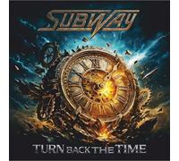Subway - Turn Back the Time