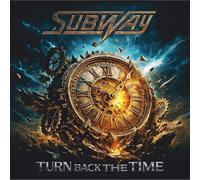 Subway - Turn Back the Time