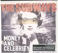 Subways - Money And Celebrity (Del.Ed.2Cd)