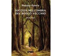 Succede nell'ombra del bosco vecchio