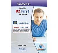 Succeed in B2 first for schools. 8 tests. With Student's book no key. Per le Scuole superiori. Con espansione online. Con Audio