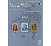 Succeeding with the Masters: Baroque era, volume One
